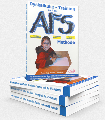 Dyskalkulie - Training nach der AFS-Methode Dyskalkulie - Training nach der AFS-Methode