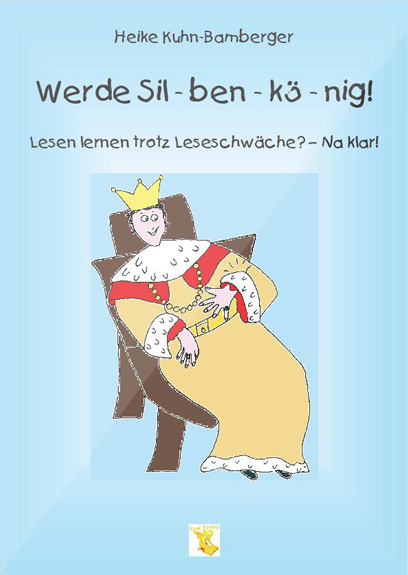 Werde Sil-ben-kö-nig! Werde Sil-ben-kö-nig!