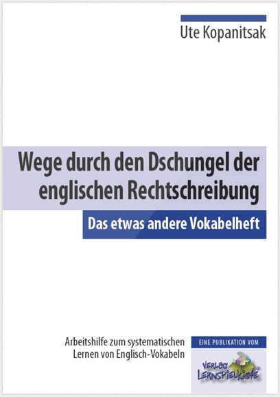 Wege durch den Dschungel der englischen Rechtschreibung